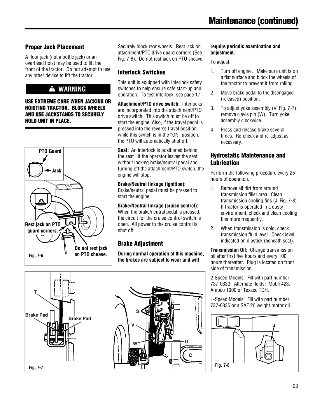 Troy-Bilt 13074-GTX 18, 13101-GTX 16, 13101 - GTX 16 manual Proper Jack Placement, Interlock Switches, Brake Adjustment 