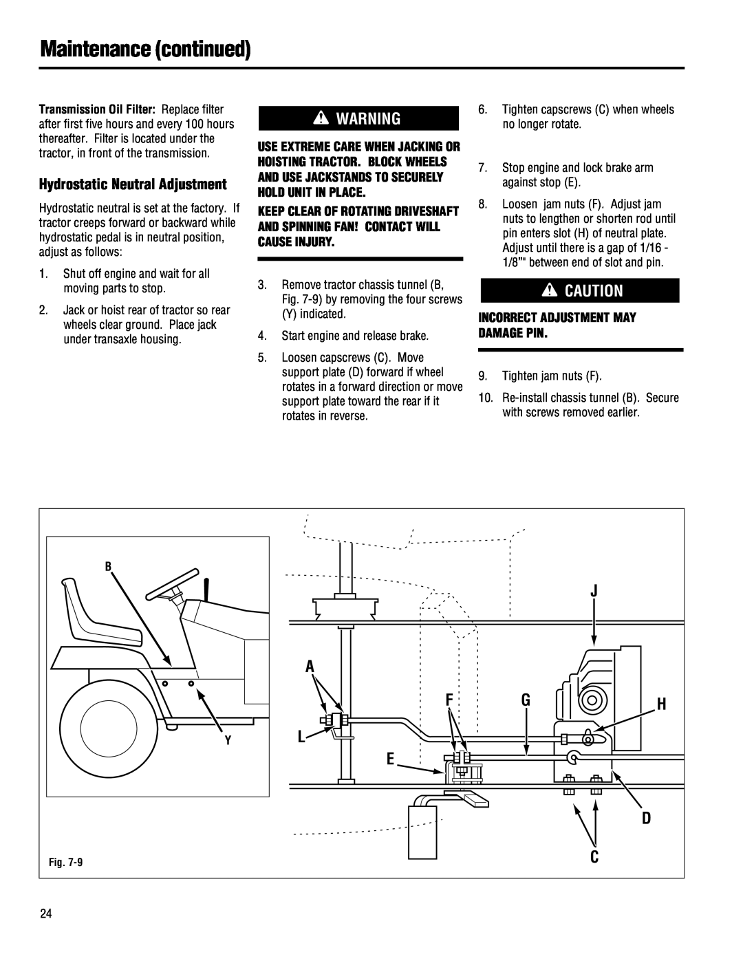 Troy-Bilt 13101-GTX 16 manual Hydrostatic Neutral Adjustment, Incorrect Adjustment May Damage Pin, Maintenance continued 