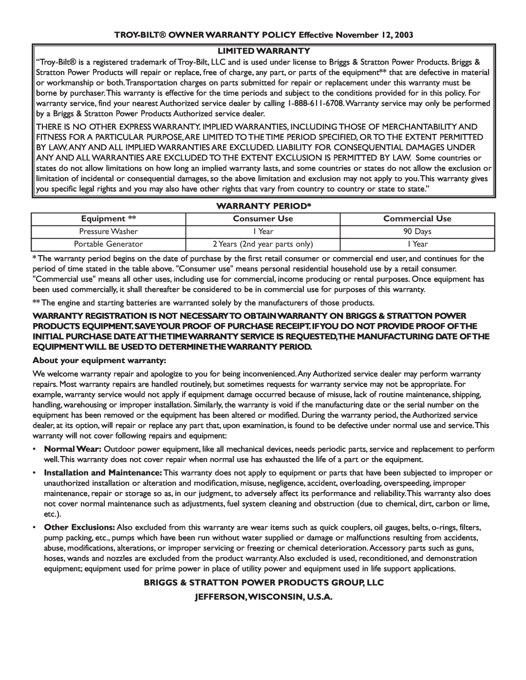 Troy-Bilt 20207 manual TROY-BILT OWNER WARRANTY POLICY Effective November, Limited Warranty, Warranty Period, Equipment 