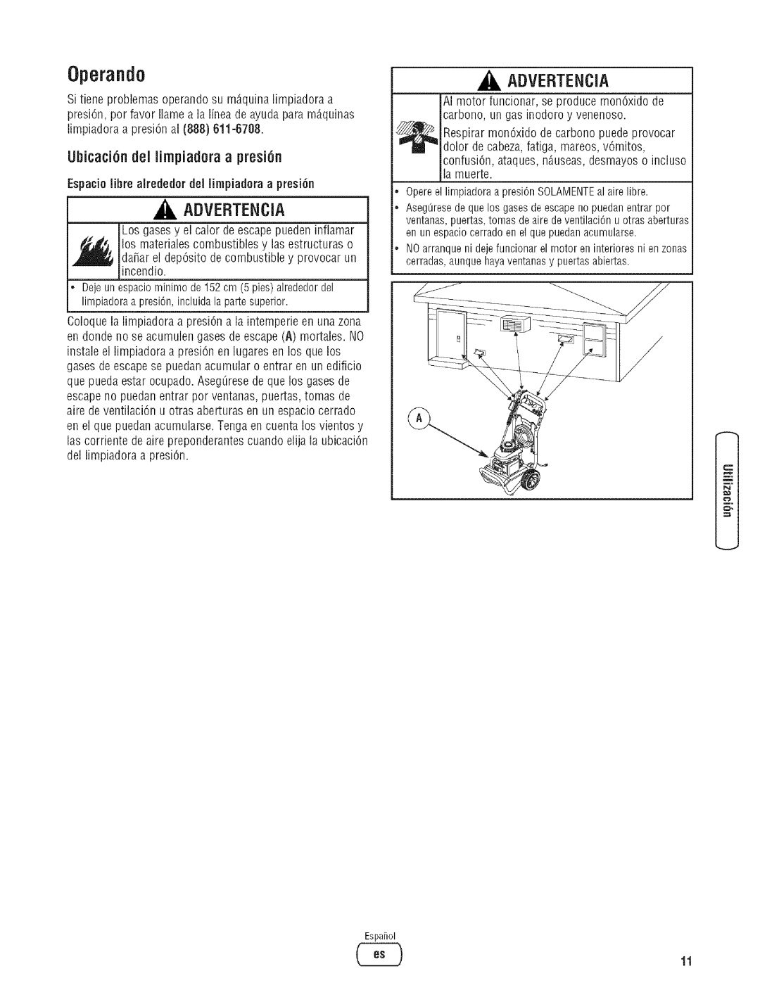 Troy-Bilt 203779GS manual Operando, Ubicaci6ndel lirnpiadora a presi6n 