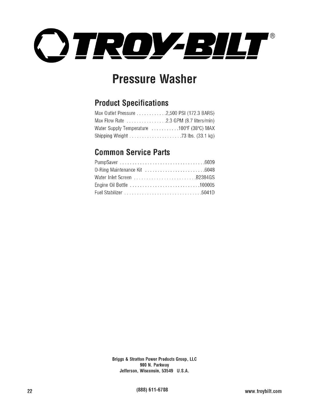 Troy-Bilt 203779GS manual Product Specifications, CommonService Parts, PrssSIJr8, GPM 8.7 liters/min 