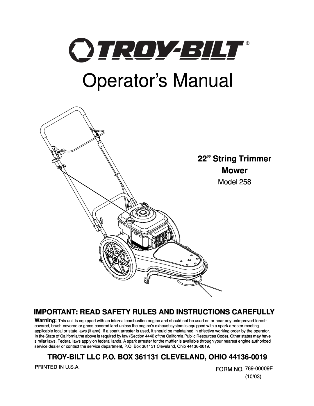 Troy-Bilt 258 manual Operator’s Manual, 22” String Trimmer Mower, Model, TROY-BILT LLC P.O. BOX 361131 CLEVELAND, OHIO 