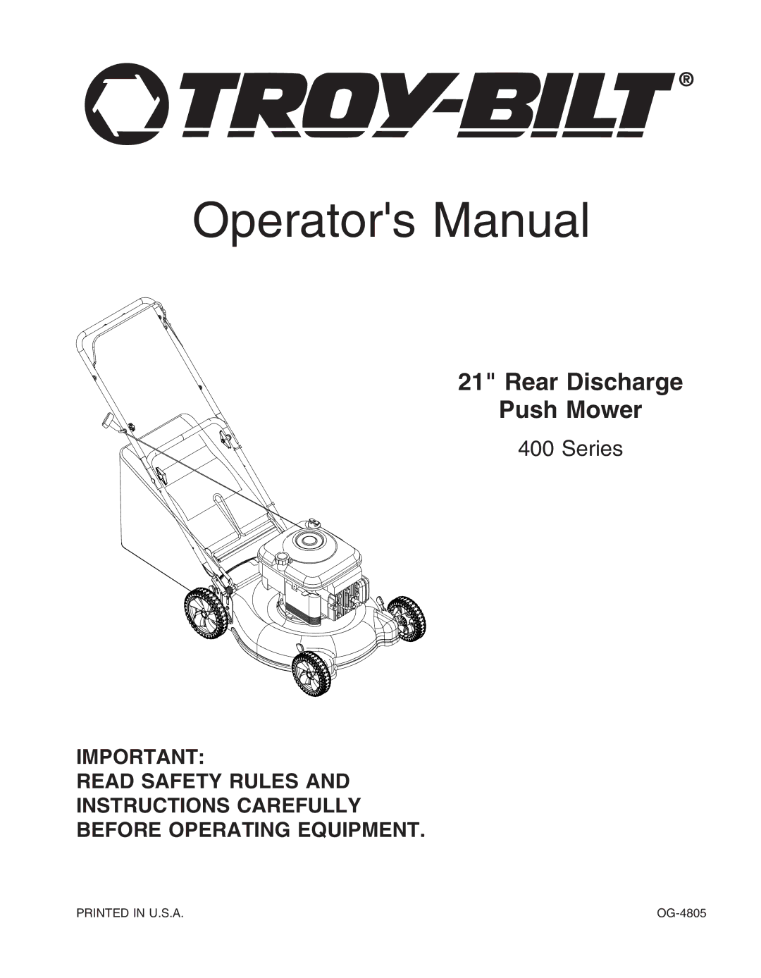 Troy-Bilt 400 Series manual Operators Manual 