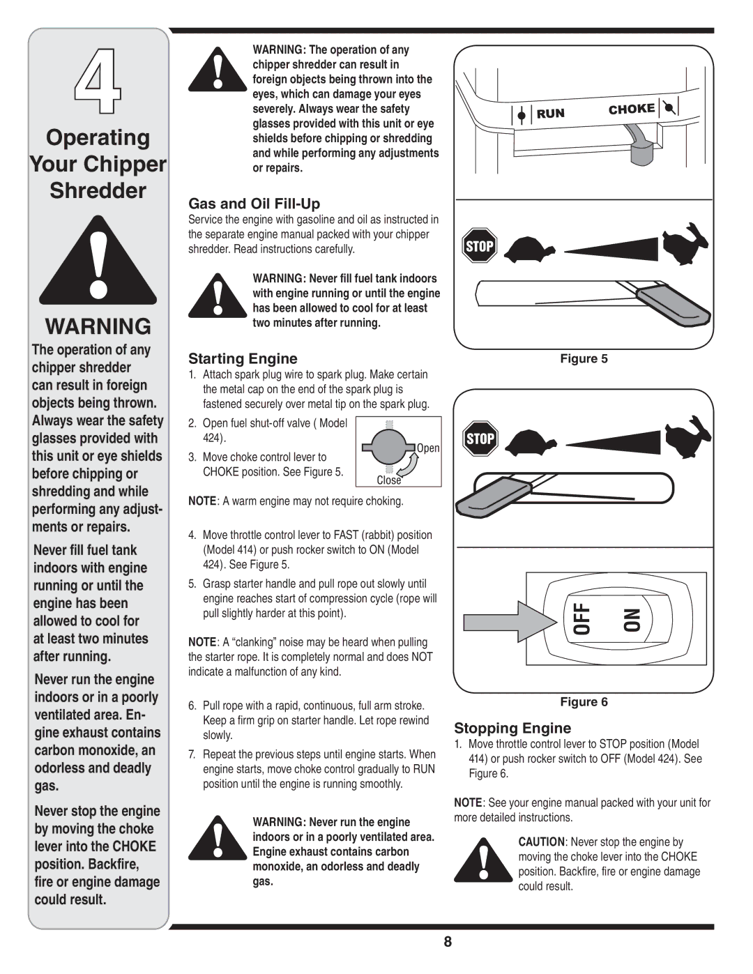 Troy-Bilt 414, 424 manual Operating Your Chipper Shredder, Gas and Oil Fill-Up, Starting Engine, Stopping Engine 