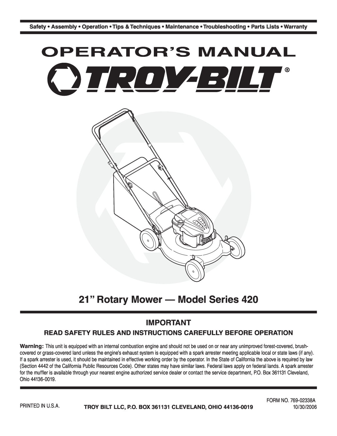 Troy-Bilt 420 warranty Operator’S Manual, 21” Rotary Mower - Model Series, TROY BILT LLC, P.O. BOX 361131 CLEVELAND, OHIO 