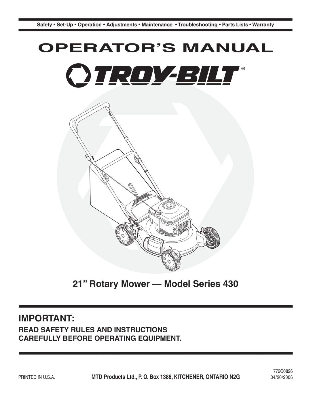 Troy-Bilt 430 warranty Rotary Mower Model Series, 772C0826, 04/20/2006 