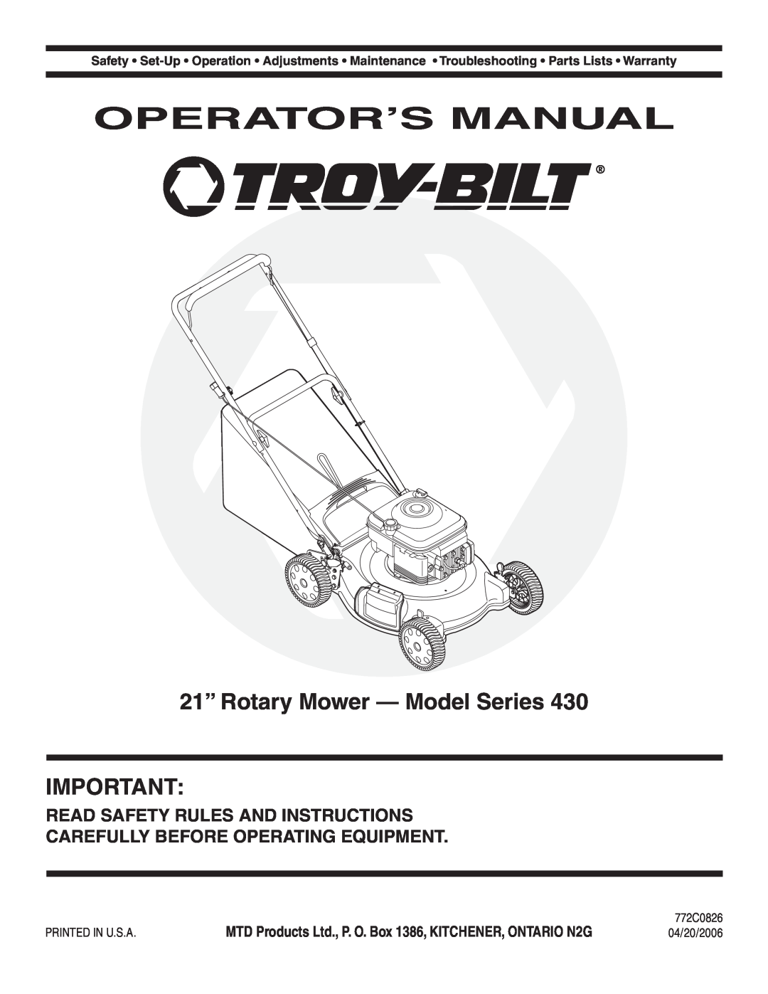 Troy-Bilt 430 warranty Operator’S Manual, 21” Rotary Mower - Model Series, Read Safety Rules And Instructions, 772C0826 