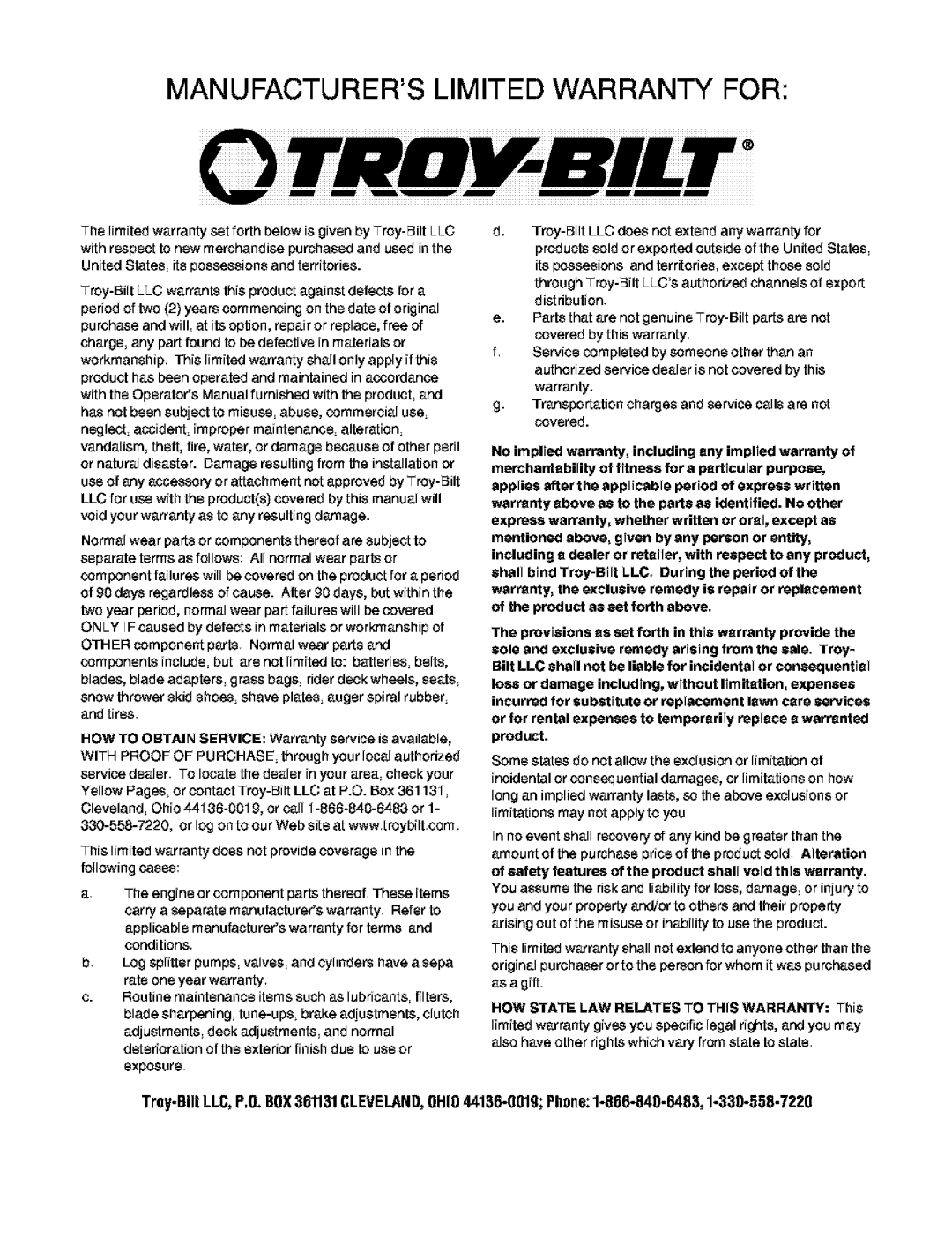 Troy-Bilt 466 manual Manufacturers Limited Warranty For 