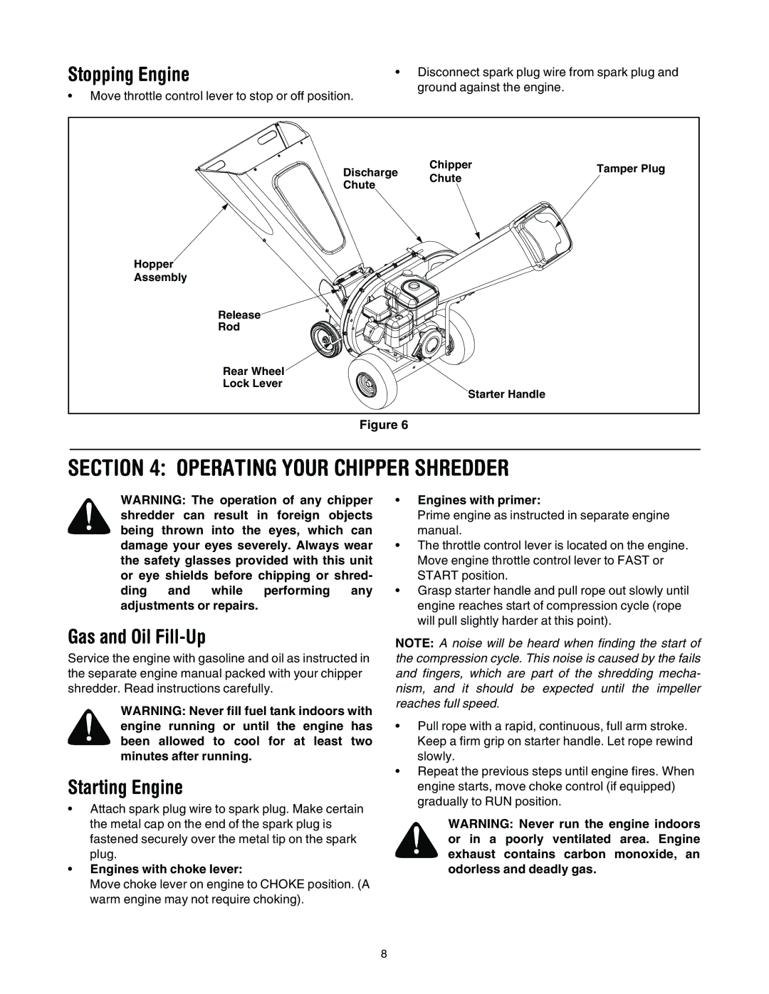 Troy-Bilt 494 manual Operating Your Chipper Shredder, Stopping Engine, Gas and Oil Fill-Up, Starting Engine 