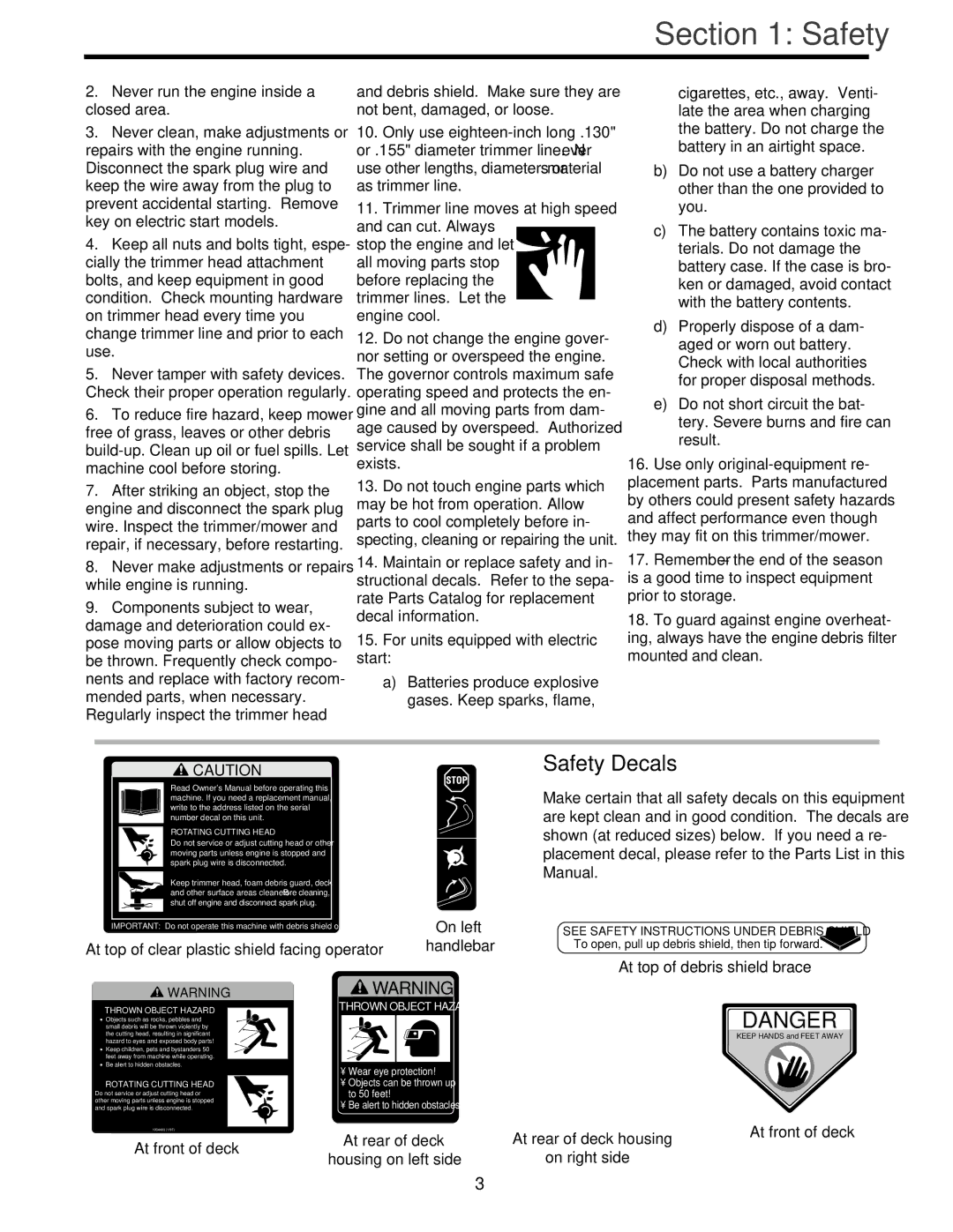 Troy-Bilt 52051 Never run the engine inside a closed area, Never make adjustments or repairs while engine is running 