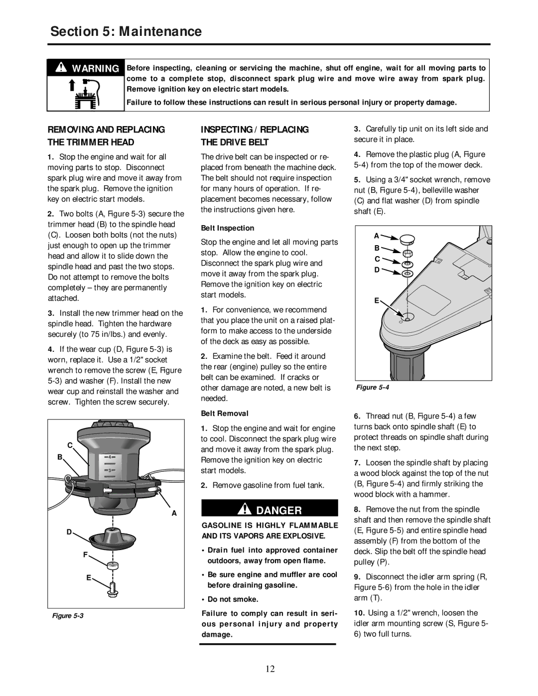 Troy-Bilt 52057, 52058 Removing and Replacing the Trimmer Head, Inspecting / Replacing the Drive Belt, Belt Inspection 