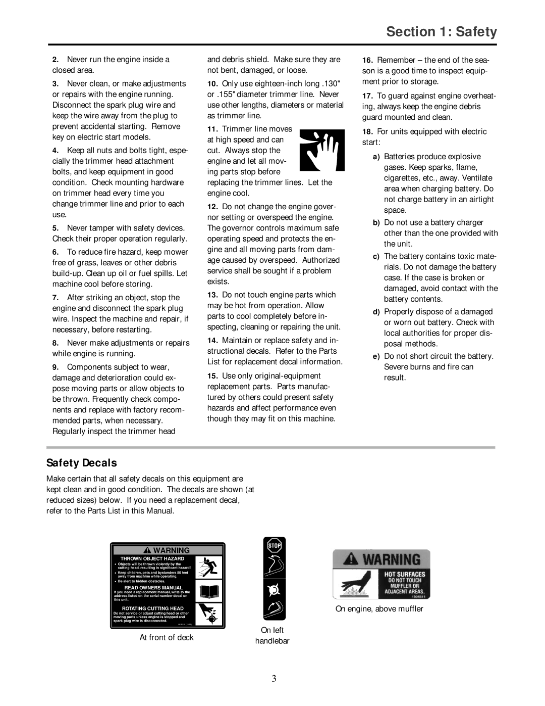 Troy-Bilt 52058 Never run the engine inside a closed area, Never make adjustments or repairs while engine is running 