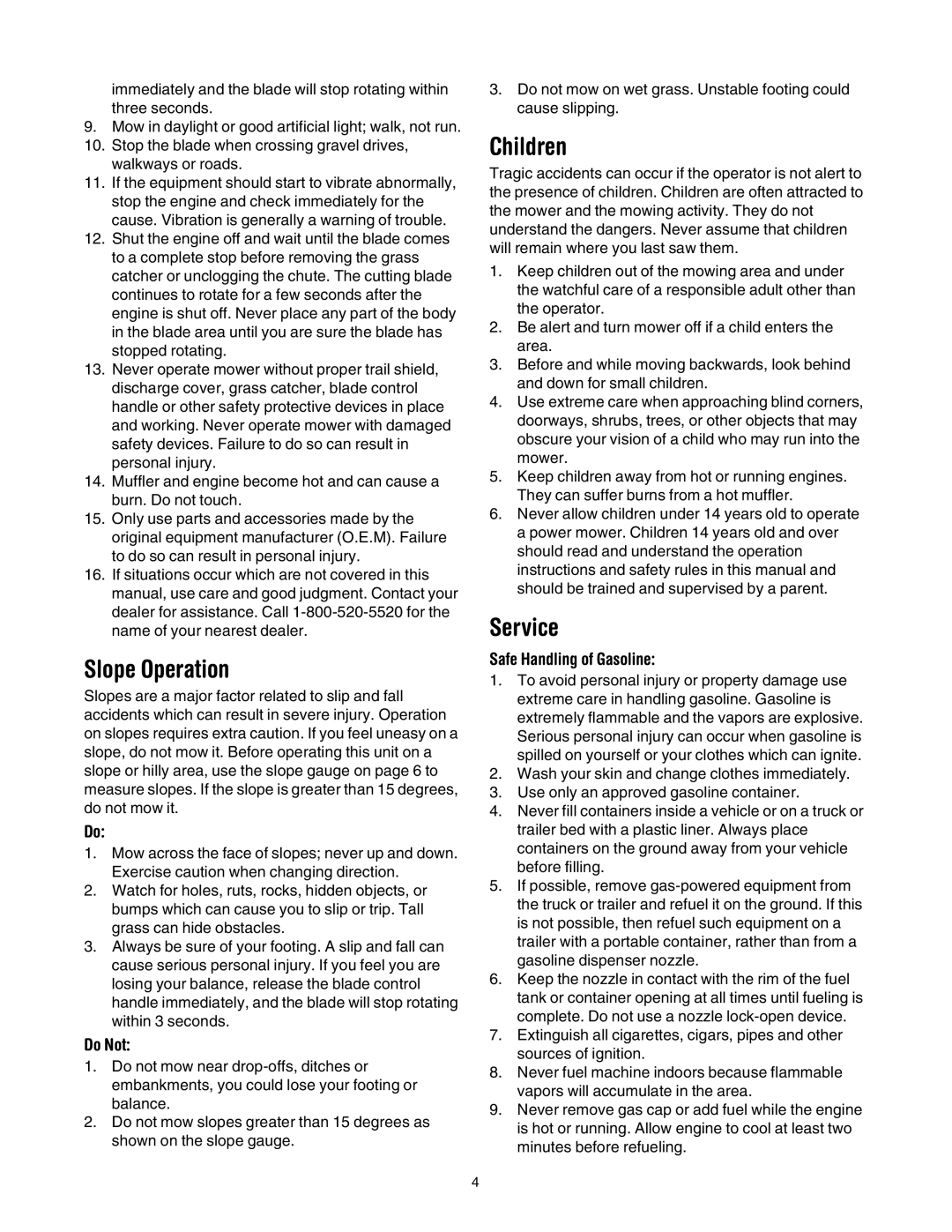 Troy-Bilt 546, 549 manual Slope Operation, Children, Service, Do Not, Safe Handling of Gasoline 