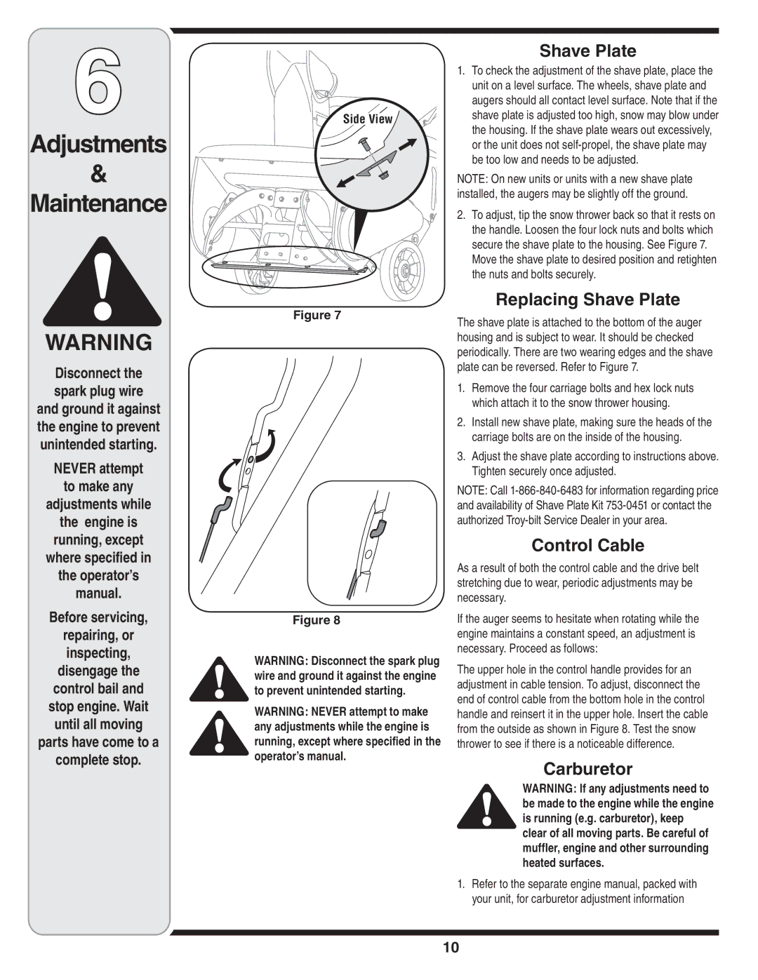 Troy-Bilt 5521 warranty Adjustments Maintenance, Replacing Shave Plate, Control Cable, Carburetor 