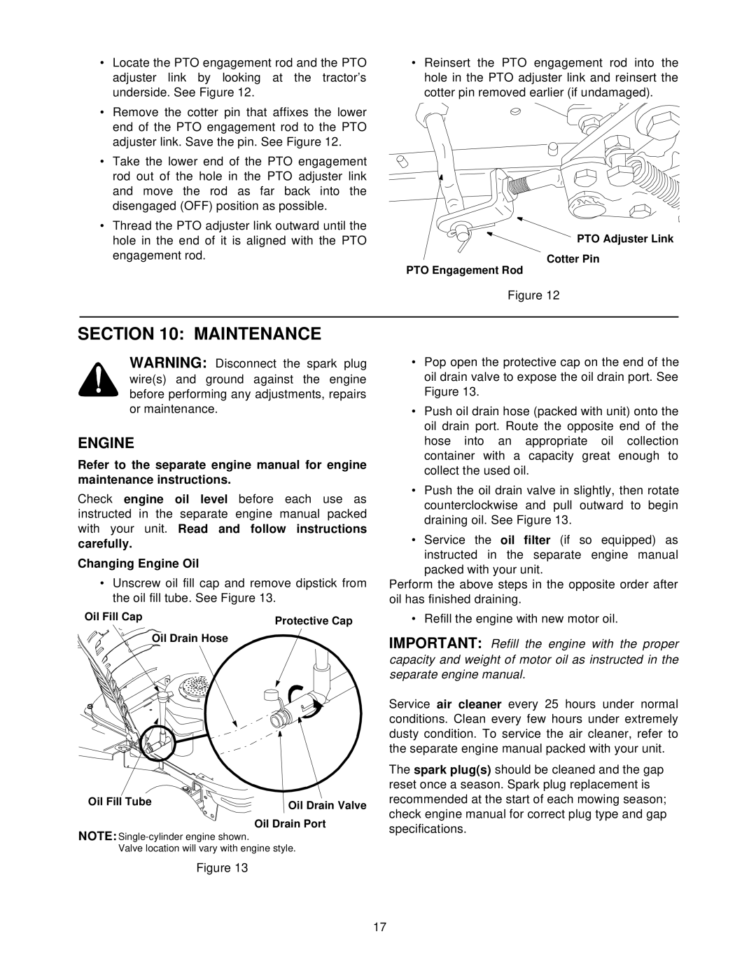 Troy-Bilt 604 manual Maintenance, Changing Engine Oil 