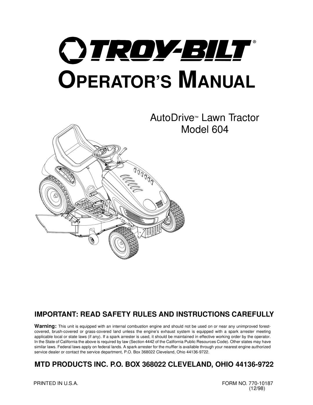Troy-Bilt 604 manual MTD PRODUCTS INC. P.O. BOX 368022 CLEVELAND, OHIO, Operator’S Manual, AutoDrive Lawn Tractor Model 