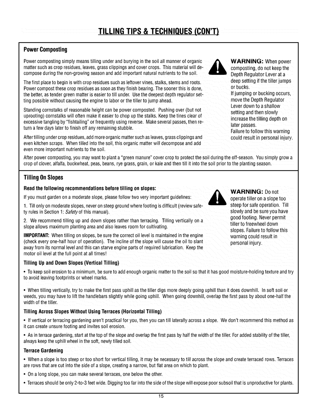 Troy-Bilt 630CN manual PowerComposting, Tilling OnSlopes, Readthe following recommendati ns beforetilling on slopes 