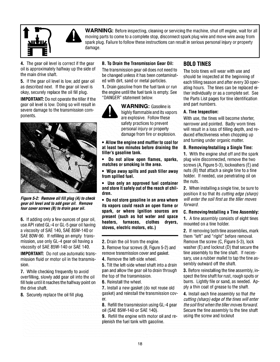 Troy-Bilt 630CN manual Bolotines, To Drain the TransmissionGear Oil, Removing4nstallinga Single Tine 