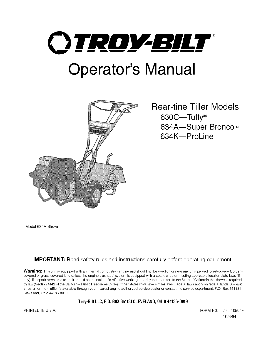 Troy-Bilt manual Operators Manual, Rear-tineTiller Models, 630C--Tuffy¢ 634AmSuper Bronco TM 634KmProLine 