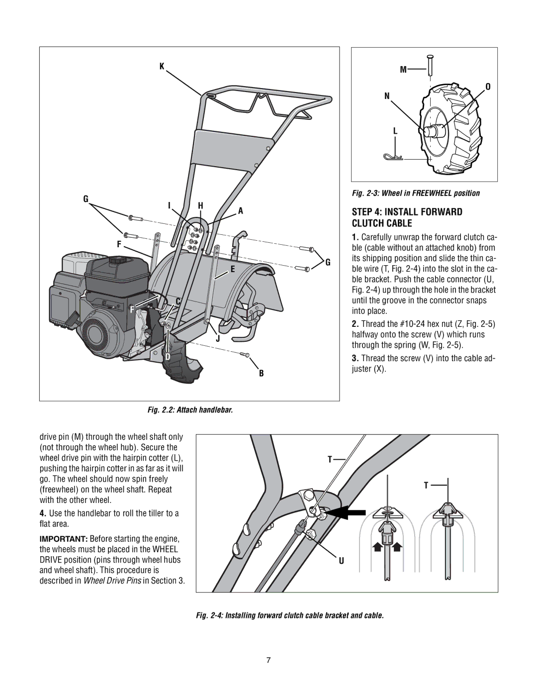 Troy-Bilt 640C-Tuffy CRT manual Install Forward Clutch Cable, Use the handlebar to roll the tiller to a flat area 