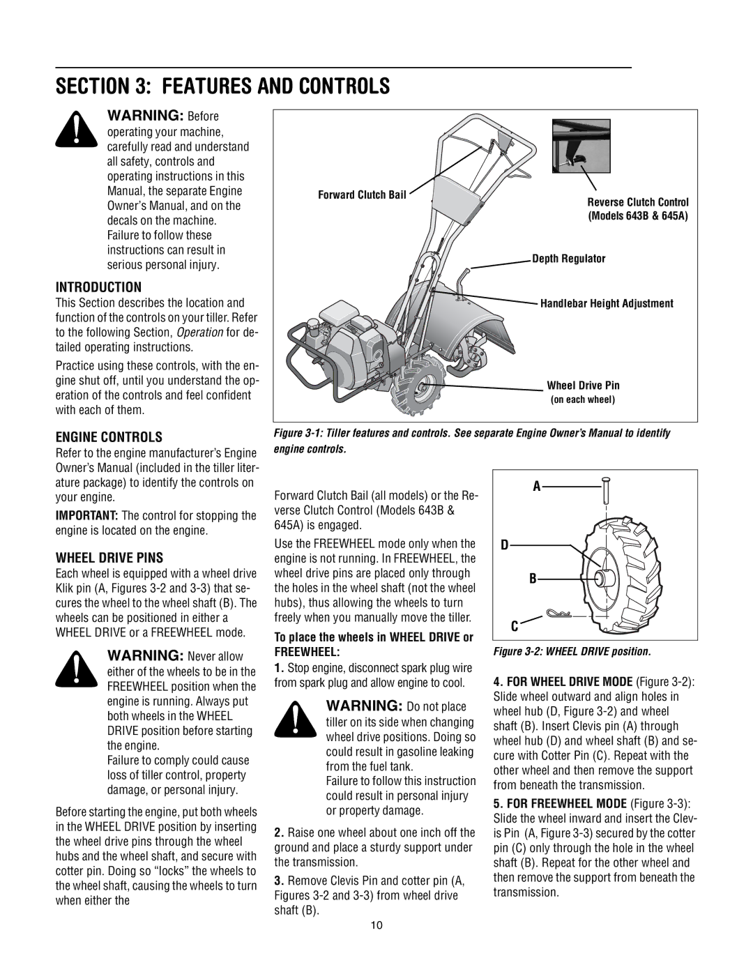 Troy-Bilt 643B Super Bronco manual Ature package to identify the controls on your engine, Freewheel 