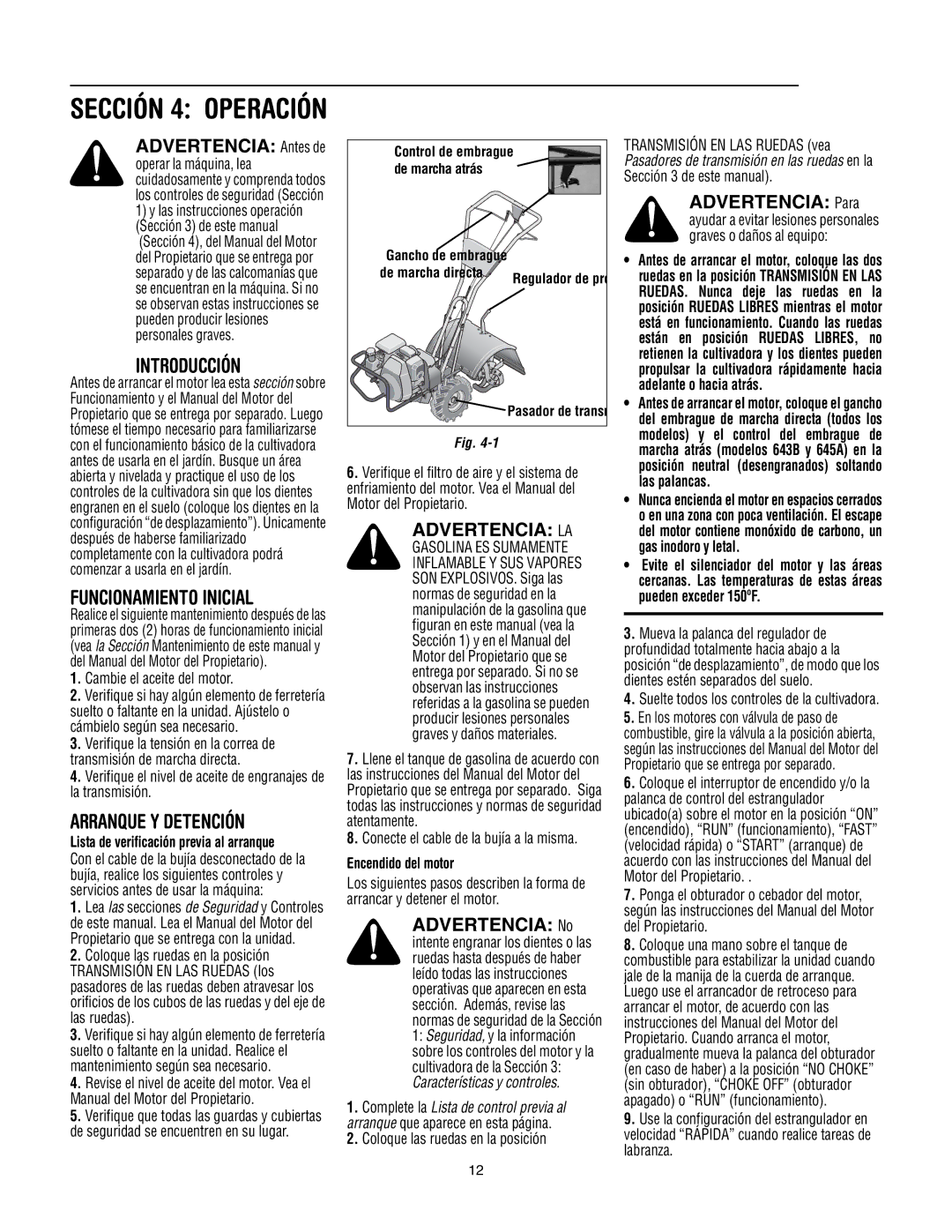 Troy-Bilt 645A Funcionamiento Inicial, Arranque Y Detención, Cambie el aceite del motor, Coloque las ruedas en la posición 