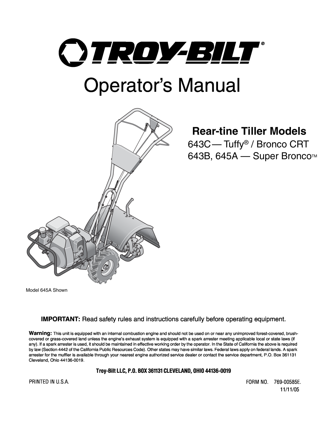 Troy-Bilt 643D manual Operator’s Manual, Rear-tine Tiller Models, 643C - Tuffy / Bronco CRT 643B, 645A - Super BroncoTM 