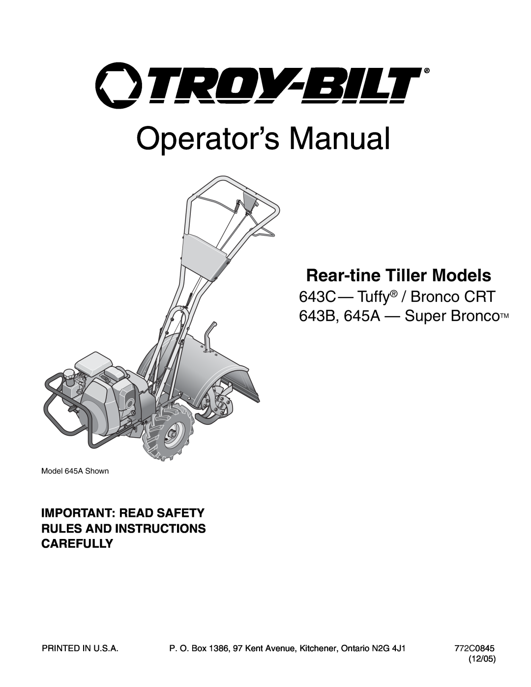 Troy-Bilt 643C Tuffy/Bronco manual Operator’s Manual, Rear-tineTiller Models, 643C - Tuffy / Bronco CRT, Carefully 