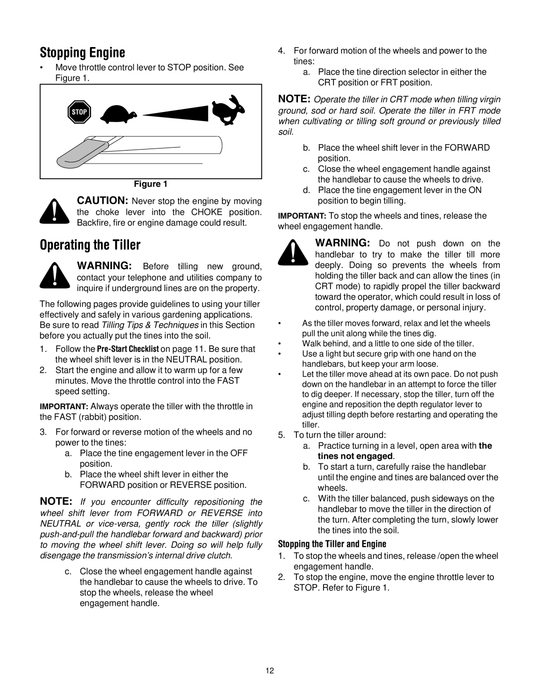 Troy-Bilt 654J manual Stopping Engine, Operating the Tiller, Stopping the Tiller and Engine 