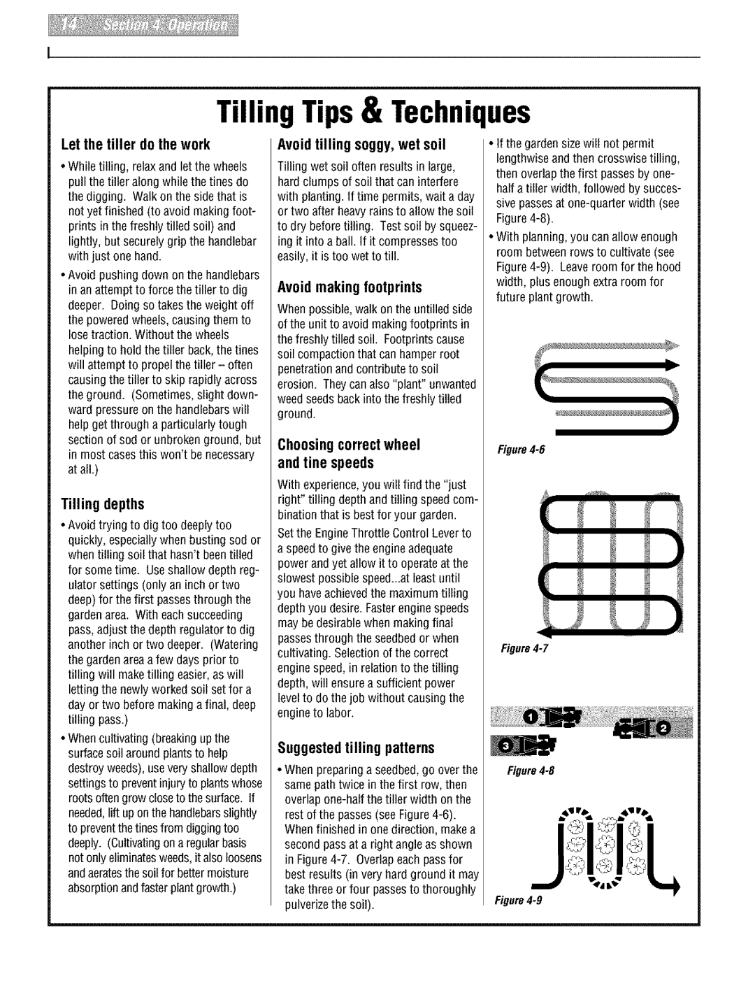 Troy-Bilt 664D manual While tilling, relax and let the wheels, Pull the tiller along while the tines do, With just one hand 