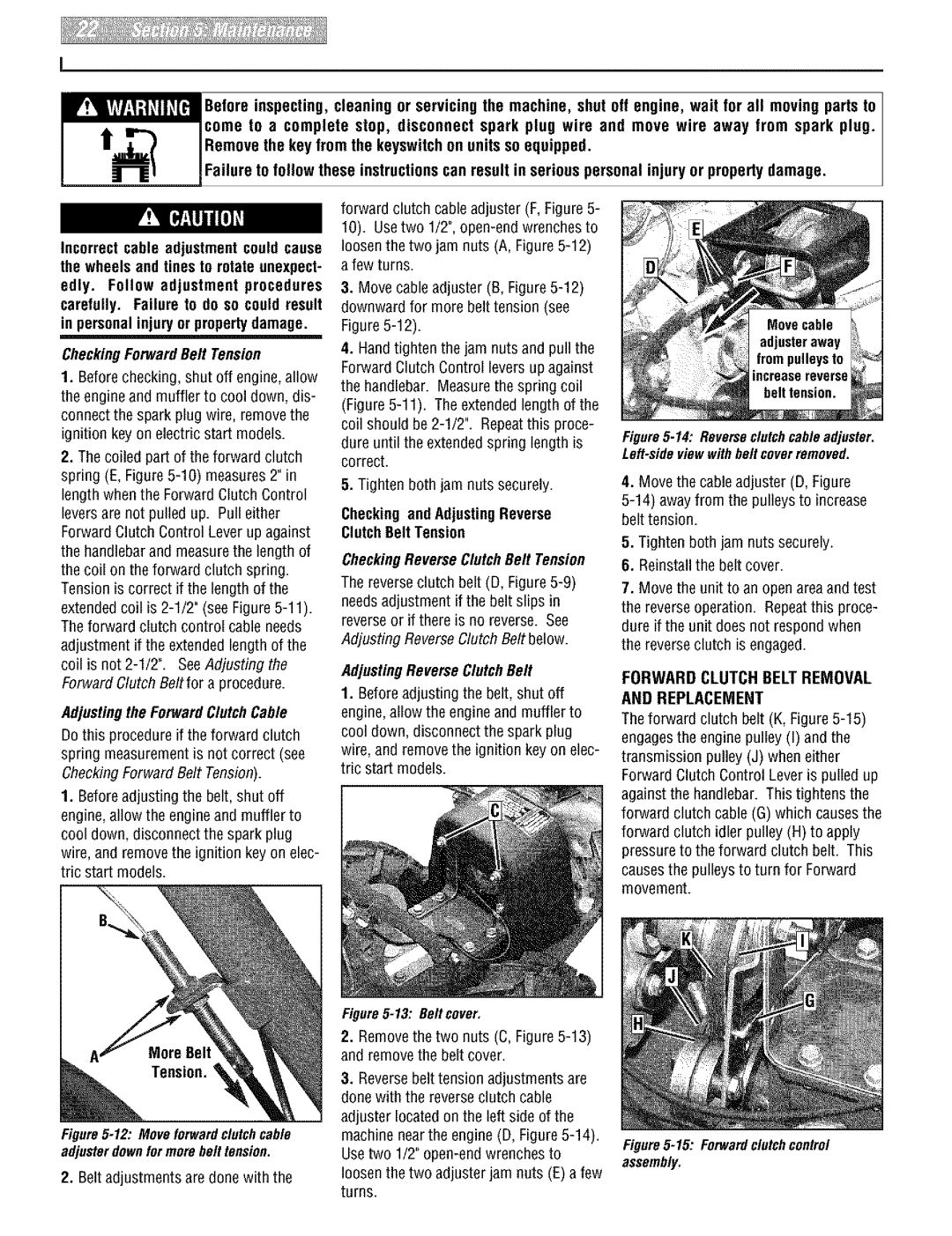 Troy-Bilt 664D, E666M Checking and AdjustingReverse ClutchBelt Tension, Loosen the two adjuster jam nuts E a few turns 