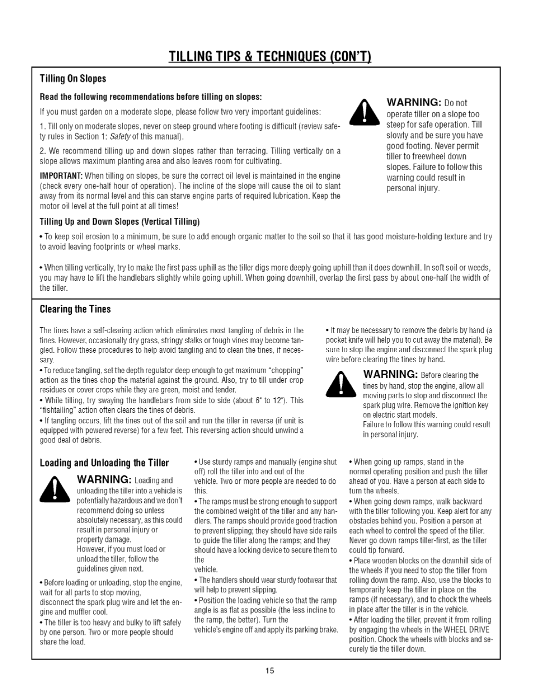 Troy-Bilt 675B Clearingthe Tines, Loading and UnloadingtheTiller, Read the followingrecommendationsbeforetilling on slopes 