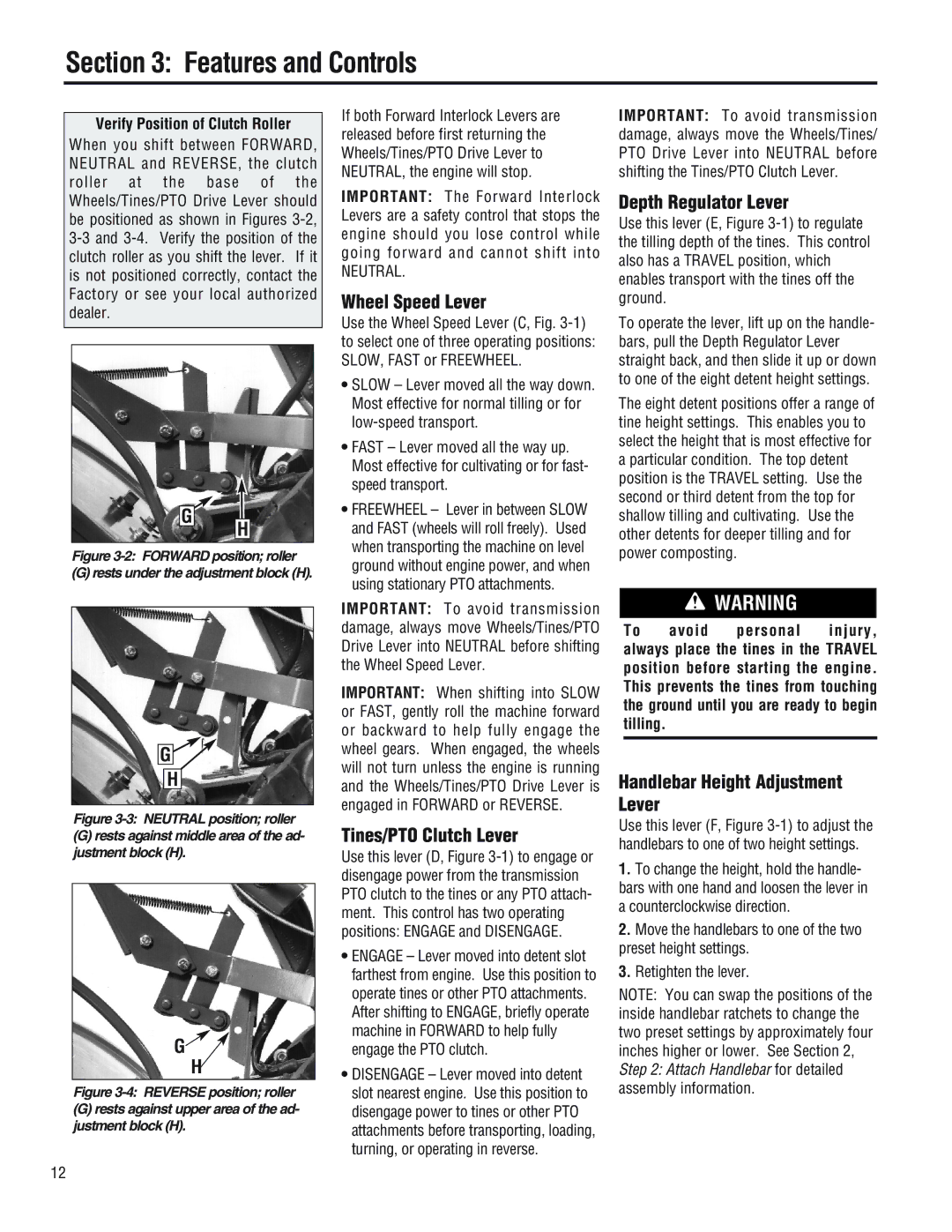 Troy-Bilt 682J, E686N, E682L manual Features and Controls, Wheel Speed Lever, Tines/PTO Clutch Lever, Depth Regulator Lever 