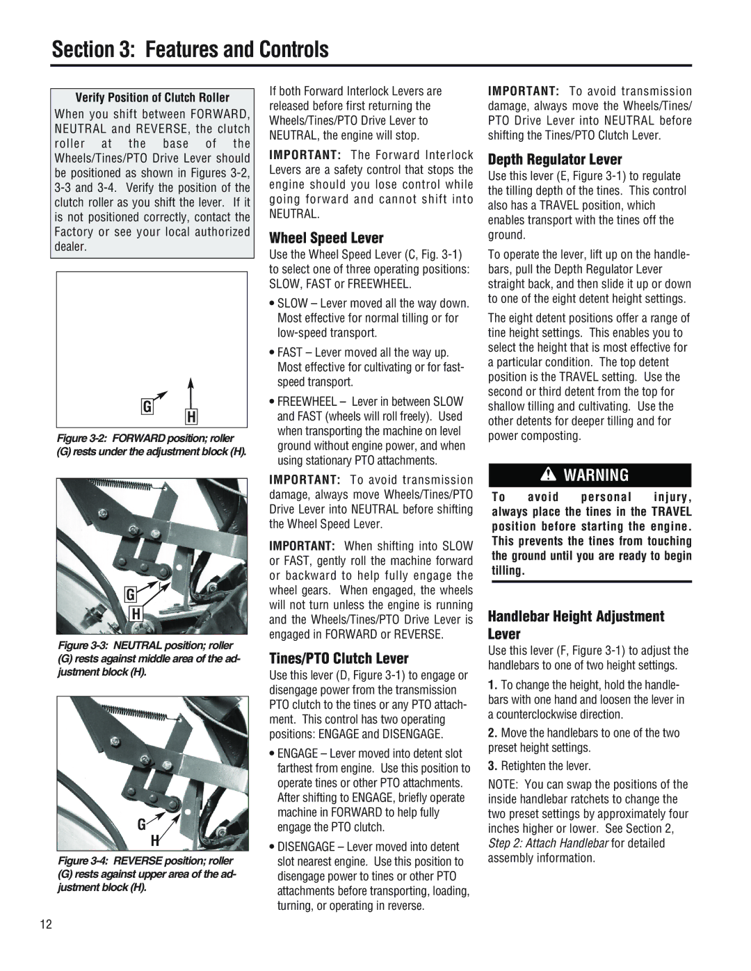 Troy-Bilt 682J, E686N, E682L manual Features and Controls, Wheel Speed Lever, Tines/PTO Clutch Lever, Depth Regulator Lever 