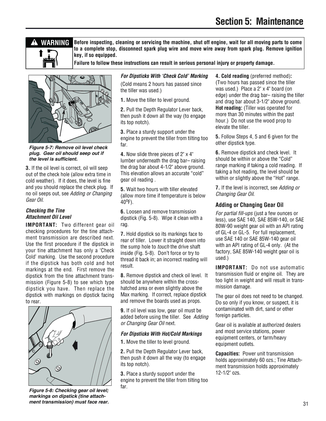 Troy-Bilt E682LHorseTM, 682JHorseTM, E686NHorseTM manual Adding or Changing Gear Oil, Checking the Tine Attachment Oil Level 