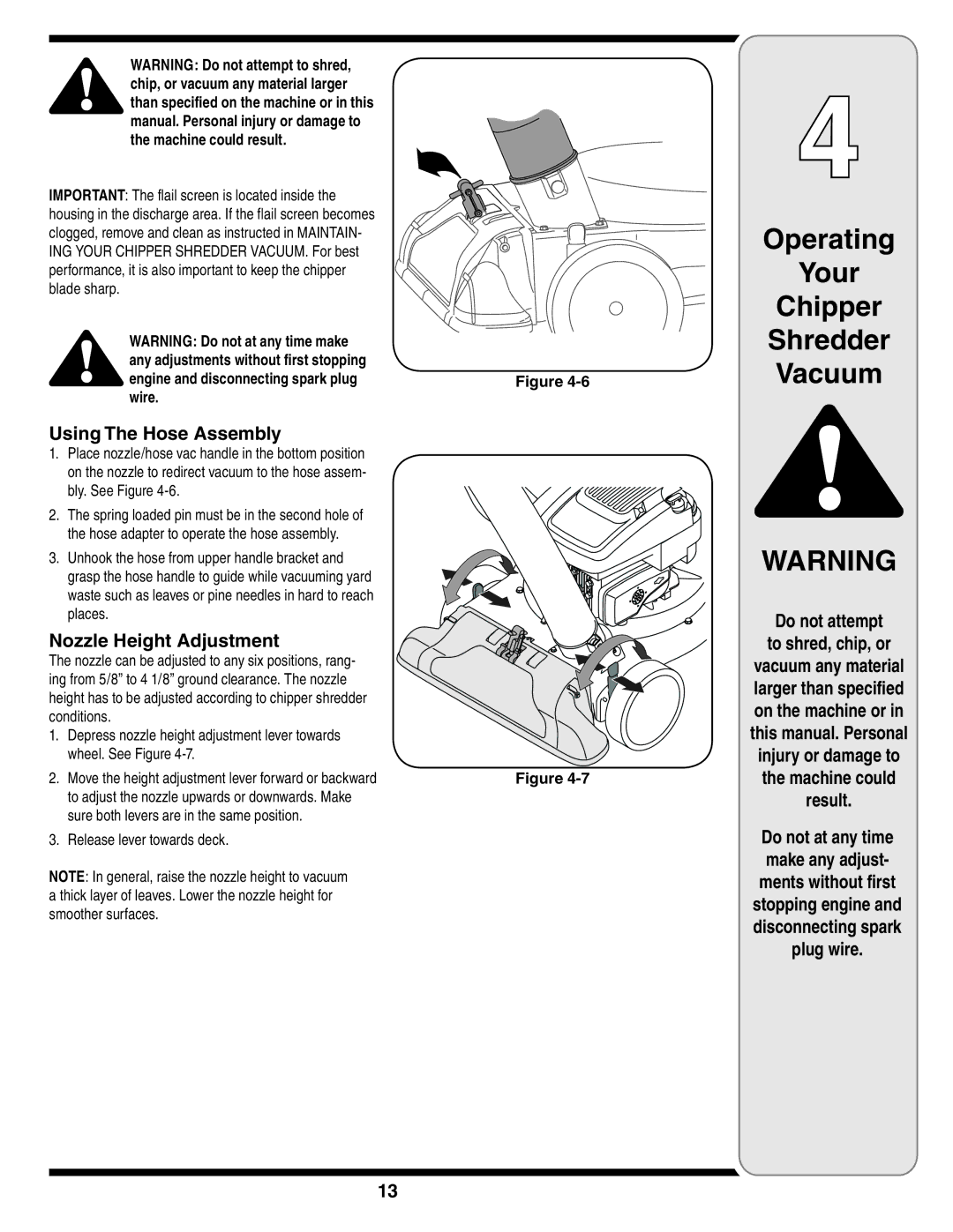 Troy-Bilt 70 Using The Hose Assembly, Nozzle Height Adjustment, Do not attempt To shred, chip, or, Machine could Result 