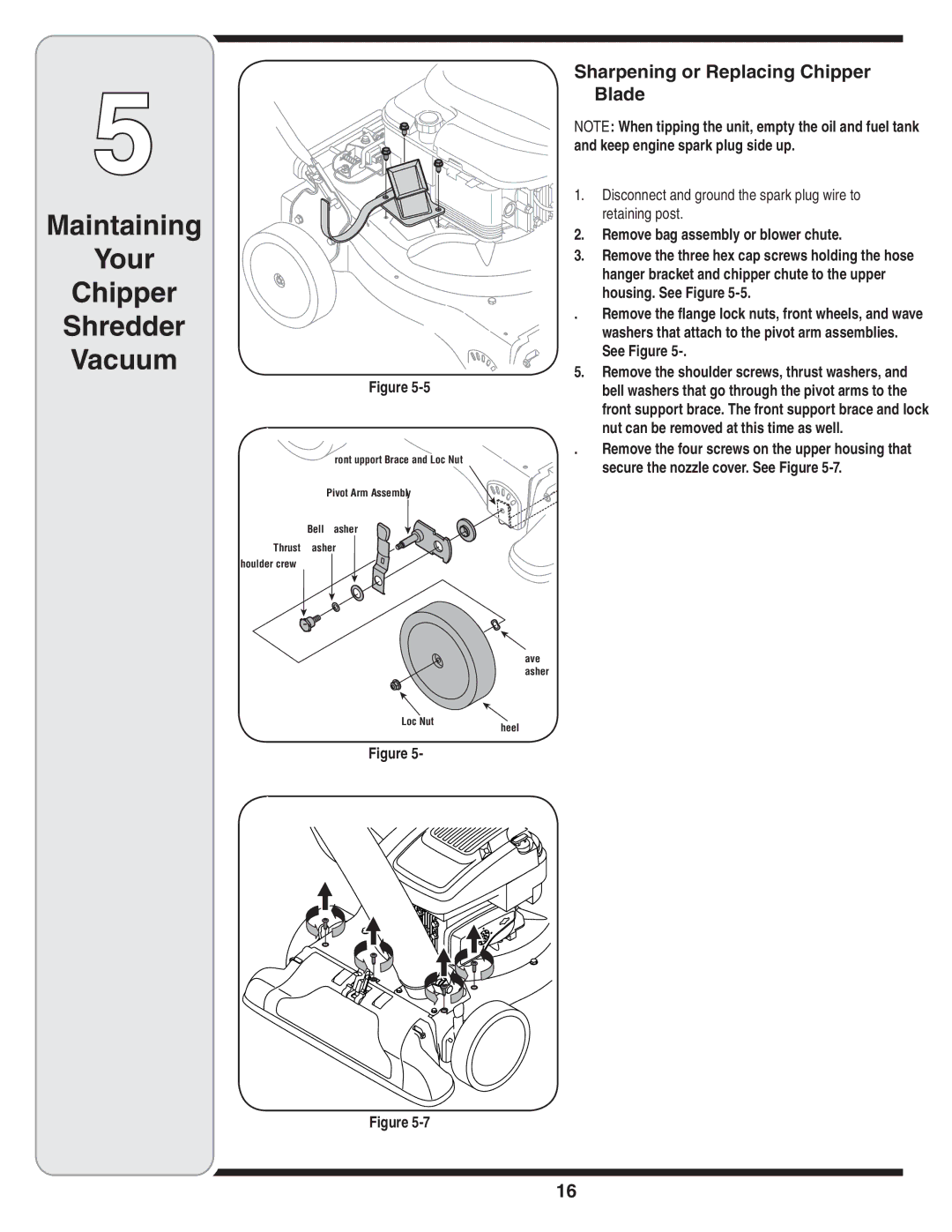 Troy-Bilt 70 warranty Sharpening or Replacing Chipper Blade, Disconnect and ground the spark plug wire to retaining post 