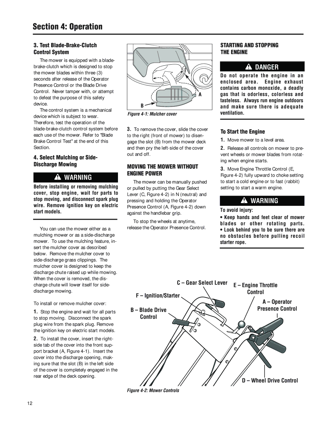 Troy-Bilt F753B Operation, Moving the Mower Without Engine Power, Starting and Stopping Engine, To Start the Engine 