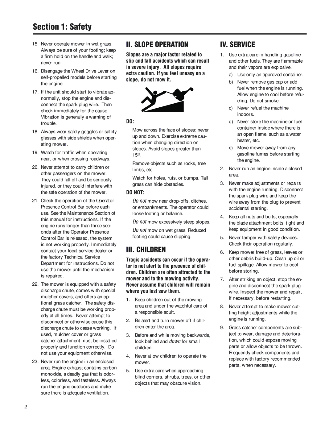 Troy-Bilt F753B manual Safety, II. Slope Operation, III. Children, IV. Service, Use only an approved container 