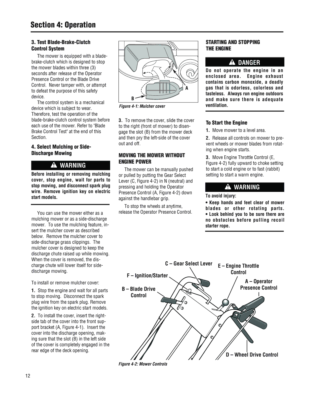 Troy-Bilt 753B, F753B Operation, Moving the Mower Without Engine Power, Starting and Stopping Engine, To Start the Engine 