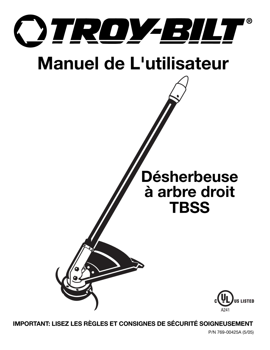 Troy-Bilt 769-00425A manual Manuel de Lutilisateur 