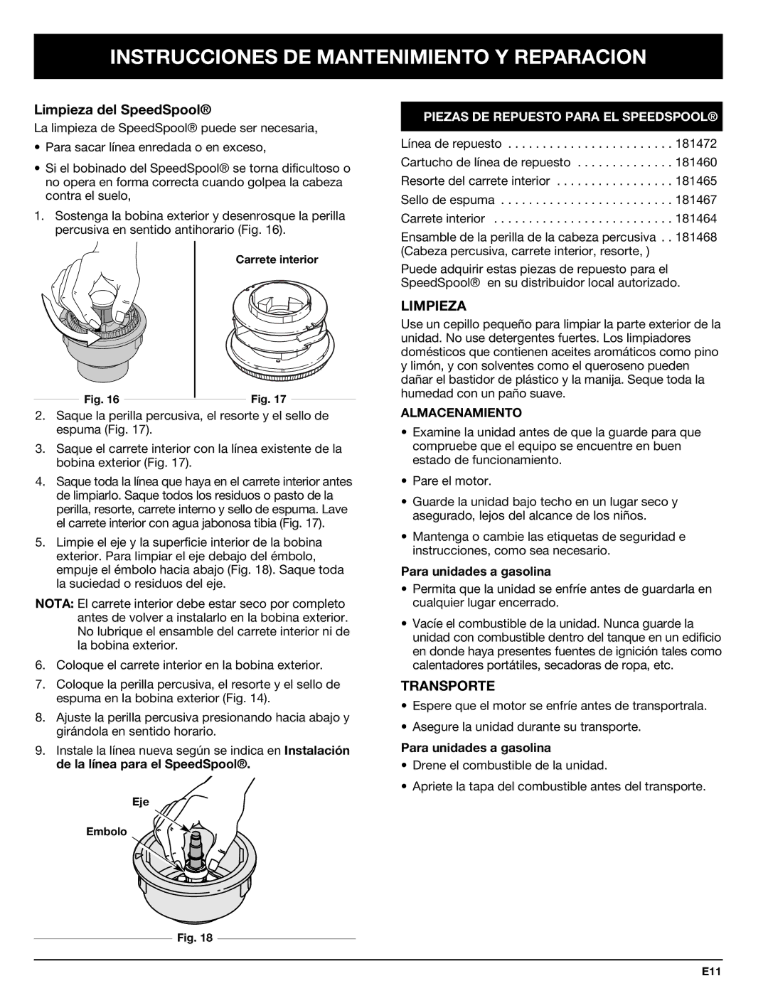 Troy-Bilt 769-00425A manual Limpieza, Transporte, Almacenamiento, Para unidades a gasolina 