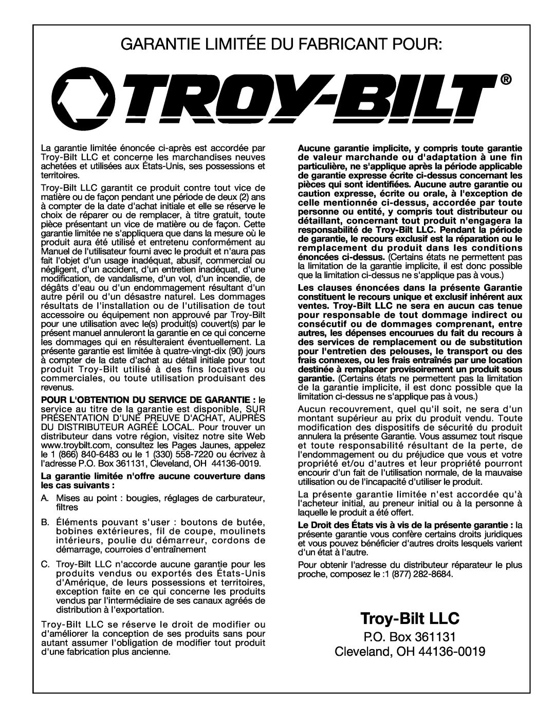 Troy-Bilt 769-00425A manual Garantie Limitée Du Fabricant Pour, Troy-Bilt LLC, P.O. Box Cleveland, OH 