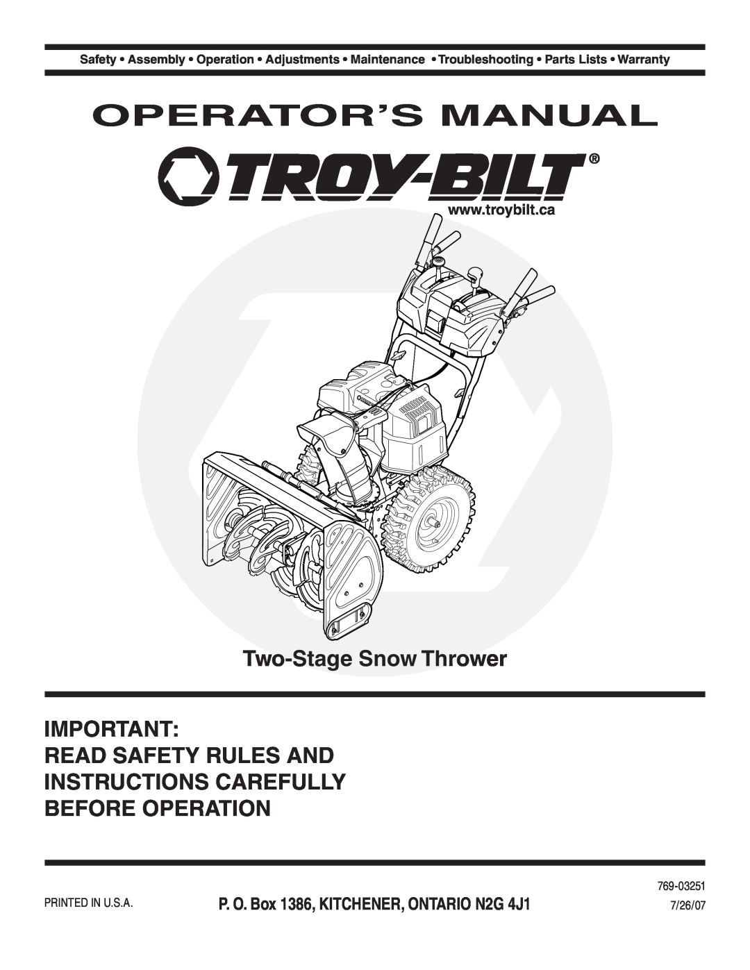 Troy-Bilt 769-03251 warranty Operator’S Manual, Two-Stage Snow Thrower, P. O. Box 1386, KITCHENER, ONTARIO N2G 4J1 