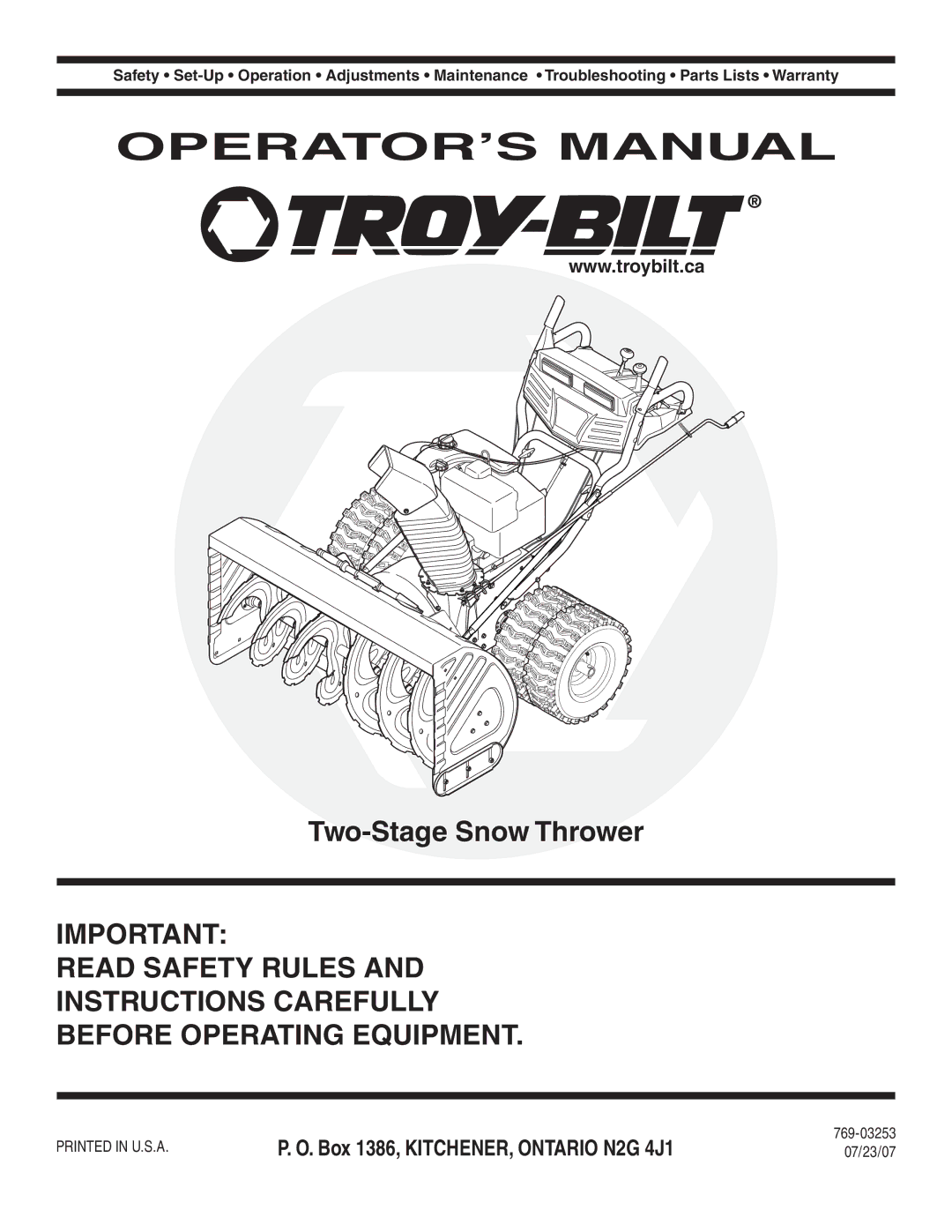 Troy-Bilt warranty Two-Stage Snow Thrower, Box 1386, KITCHENER, Ontario N2G 4J1, 769-03253 07/23/07 