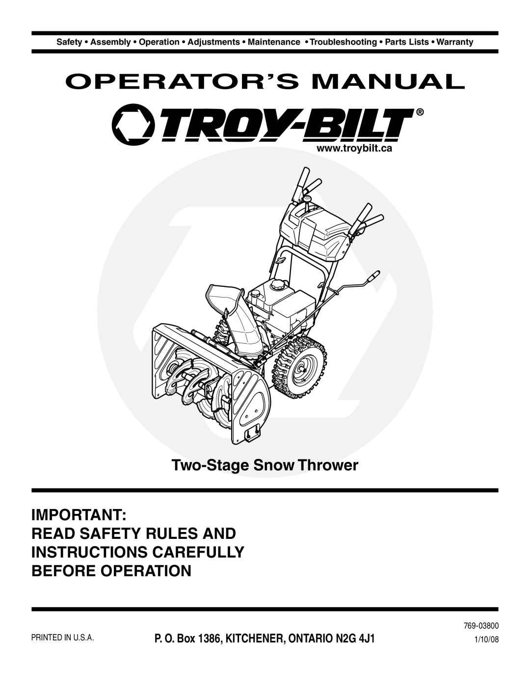 Troy-Bilt 769-03800 warranty Two-Stage Snow Thrower, Box 1386, KITCHENER, Ontario N2G 4J1 