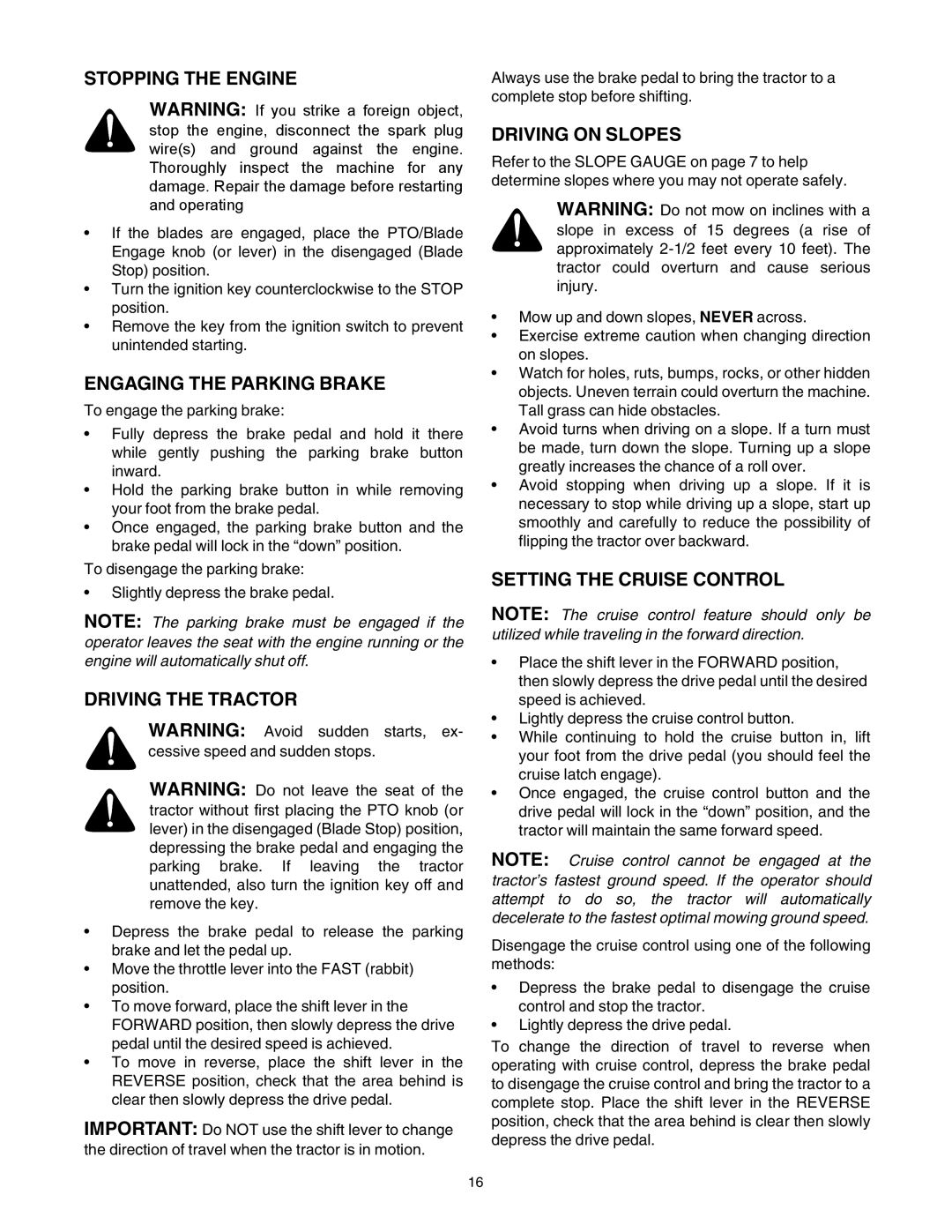 Troy-Bilt 772C0748 manual Stopping the Engine, Engaging the Parking Brake, Driving the Tractor, Driving on Slopes 