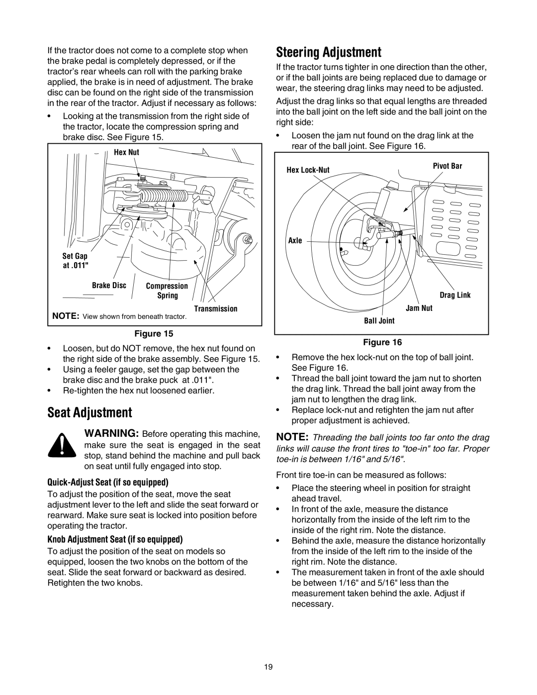 Troy-Bilt Automatic Lawn Tractor manual Seat Adjustment, Steering Adjustment, Quick-Adjust Seat if so equipped 