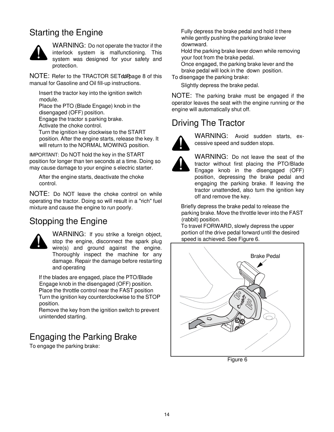 Troy-Bilt GT54 manual Starting the Engine, Stopping the Engine, Engaging the Parking Brake, Driving The Tractor 