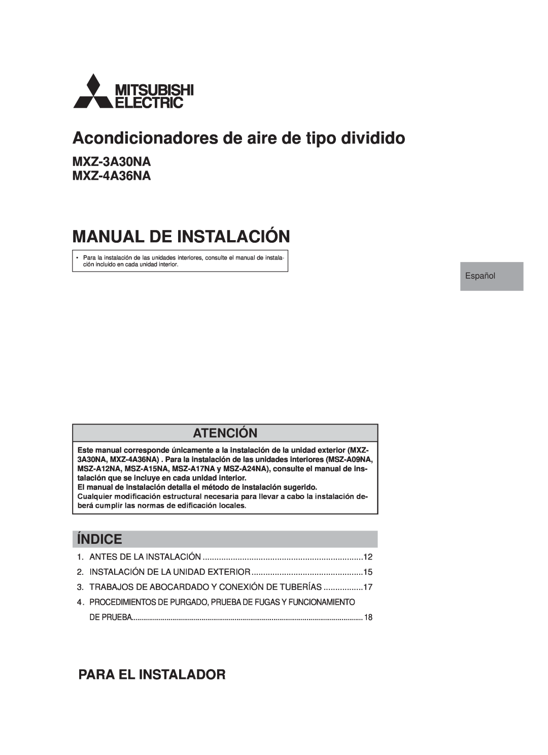 Troy-Bilt MXZ-4A36NA Acondicionadores de aire de tipo dividido, Manual De Instalación, Índice, Para El Instalador, Español 